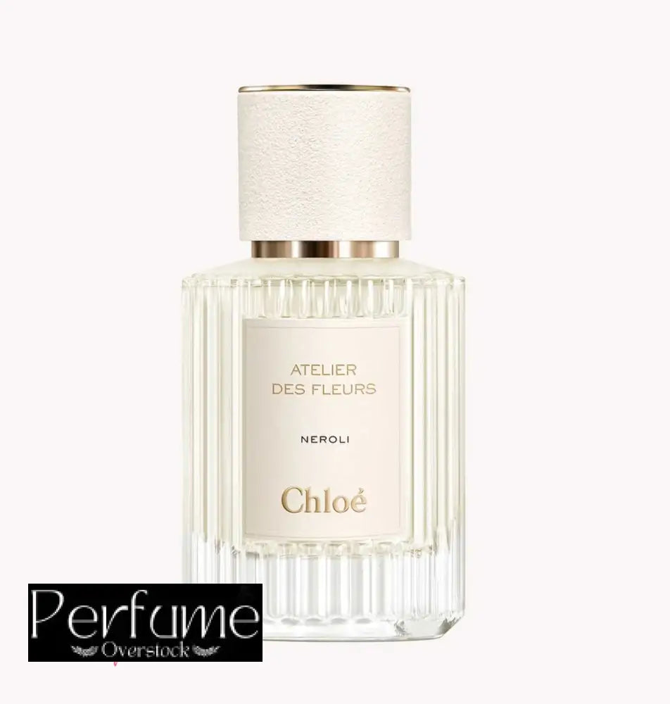 Chloe Atelier Des Fleurs Neroli 50ml EDP For Women